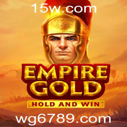 Descubra o Fascinante Mundo de EmpireGold: Estratégia e Aventura